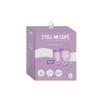 Tell Me Cup